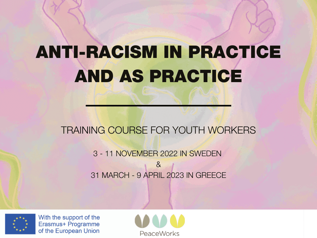 Anti-racism in Practice and as Practice – PeaceWorks